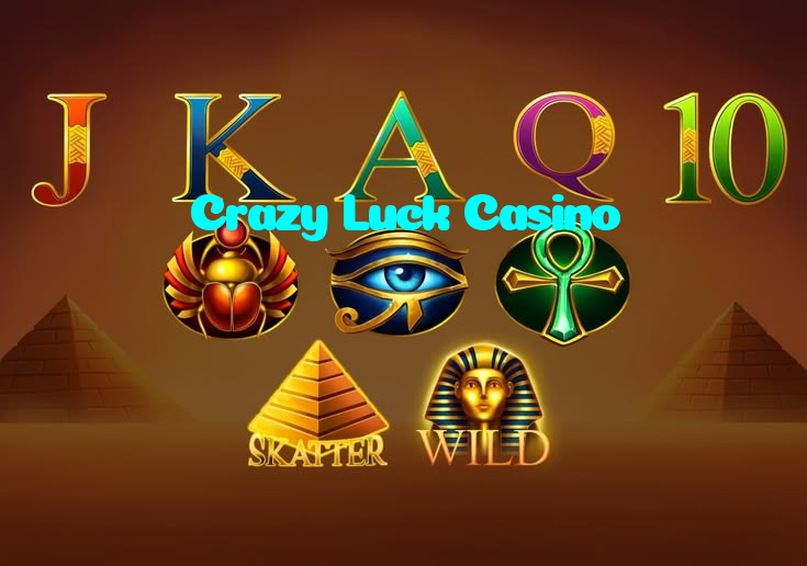 Crazy Luck Casino